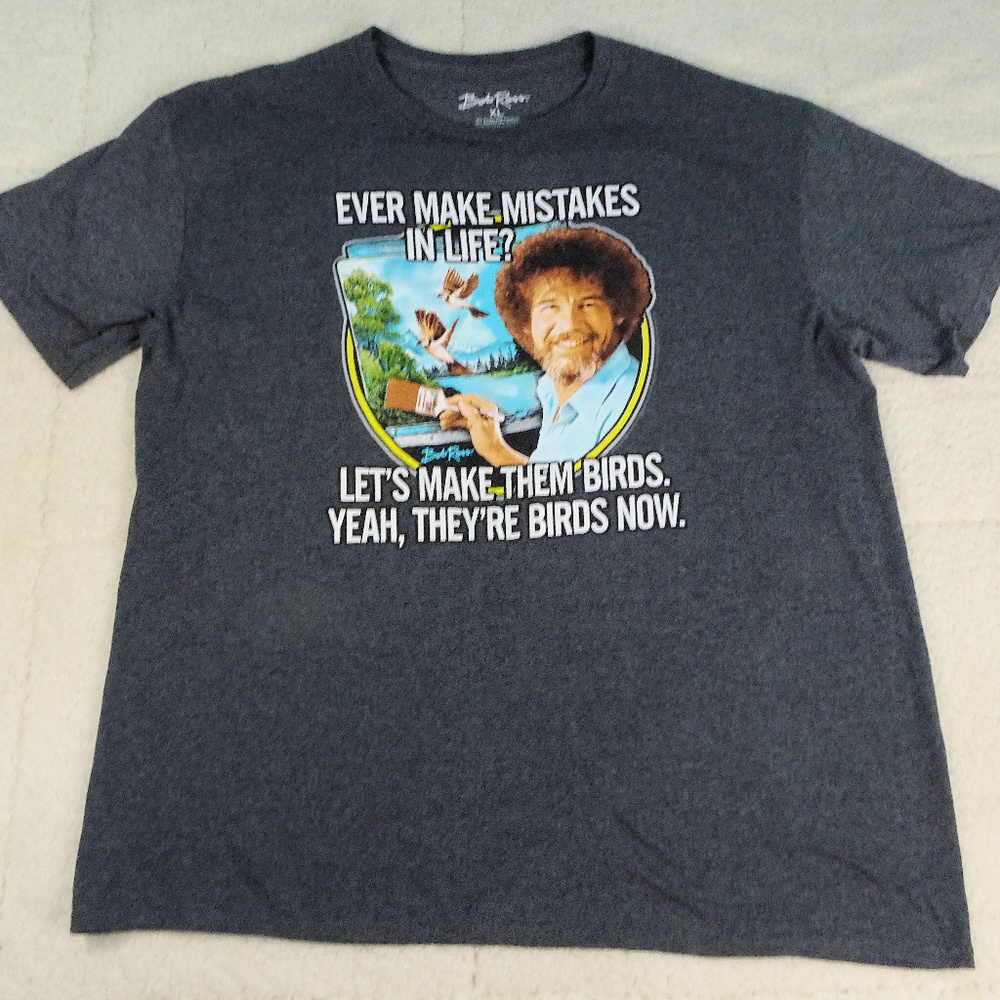 Bob Ross Gray "Ever Make Mistakes..." Gray Tee XL